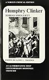 Humphry Clinker: An Authoritative Text Contemporary Responses Criticism (Norton Critical Editions; 1st Edition)