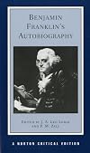Benjamin Franklin's Autobiography [Norton Critical Edition, 1st ed.]