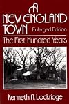 A New England Town : The First Hundred Years : Dedham, Massachusetts, 1636-1736