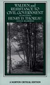 Walden and Resistance to Civil Government [Norton Critical Edition]
