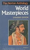 The Norton Anthology Of World Masterpieces Beginnings To 1650