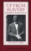 Up from Slavery [Norton Critical Edition]