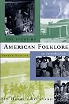 The Study of American Folklore: An Introduction