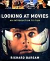 Looking at Movies: An Introduction to Film