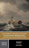 The Interesting Narrative in the Life of Olaudah Equiano [Norton Critical Edition]