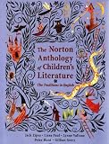The Norton Anthology Of Childrens Literature The Traditions In English College Edition