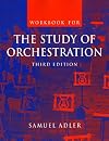 Workbook: for The Study of Orchestration, Third Edition (No. 1)