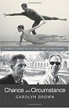 Chance and Circumstance: Twenty Years with Cage and Cunningham