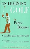 On Learning Golf: A Valuable Guide to Better Golf