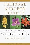 National Audubon Society Field Guide To North American Wildflowers Eastern Region