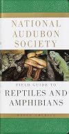 National Audubon Society Field Guide to North American Reptiles and Amphibians