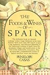 The Foods and Wines of Spain