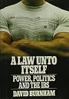 A Law Unto Itself: Power, Politics, and the IRS
