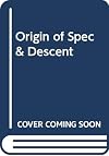 The Origin of Species / The Descent of Man