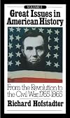 Great Issues in American History, Volume II: From the Revolution to the Civil War, 1765-1865