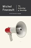 The Archaeology of Knowledge & The Discourse on Language