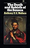 The Death and Rebirth of the Seneca
