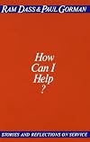 How Can I Help? Stories and Reflection on Service