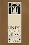 Fin-De-Siecle Vienna: Politics and Culture (Pulitzer Prize Winner)