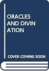 Oracles and Divination