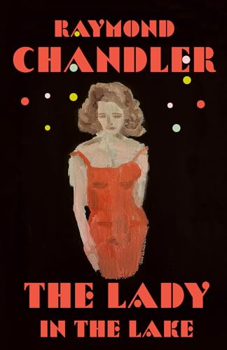 The Lady in the Lake (By: Raymond Chandler) cover