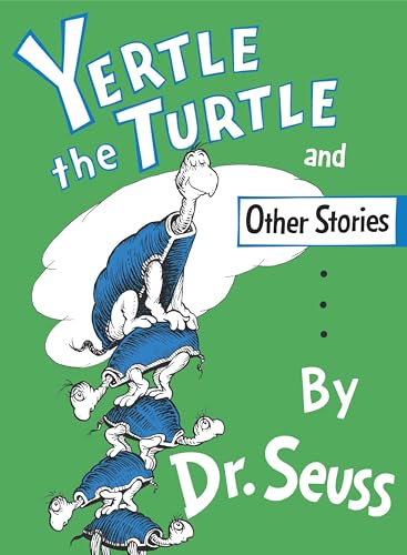 Yertle the Turtle and Other Stories book cover