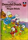 Donald Duck and the Magic Stick (Disney's Wonderful World of Reading)