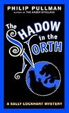 The Shadow in the North