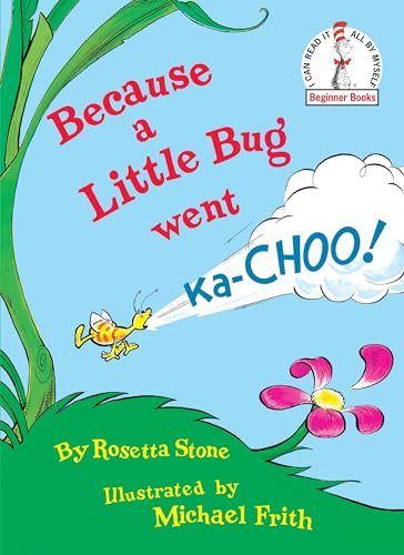 Because a Little Bug Went Ka-CHOO! (By: Rosetta Stone) cover