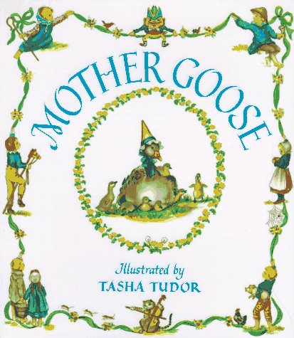 Mother Goose (By: Tasha Tudor) cover