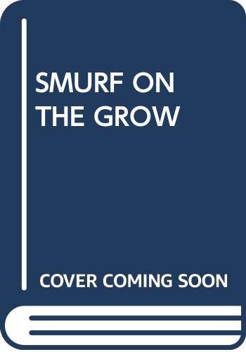 Cover of Smurf on the grow
