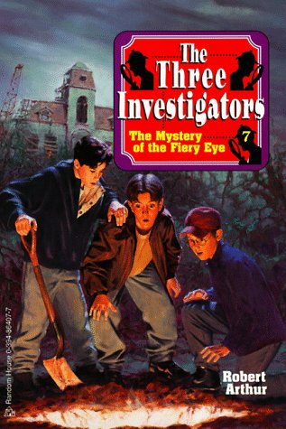 The Mystery of the Fiery Eye (By: Robert Arthur) cover