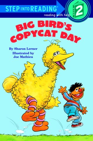 Big Bird's Copycat Day (By: Sharon Lerner) cover