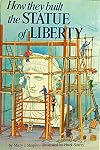 How They Built the Statue of Liberty