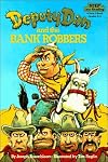 Deputy Dan and the Bank Robbers