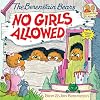 The Berenstain Bears: No Girls Allowed
