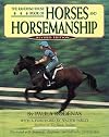 The Random House Book of Horses and Horsemanship: (Revised edition)