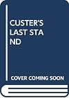 Custer's Last Stand