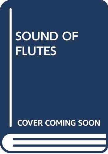 Cover of The sound of flutes and other Indian legends