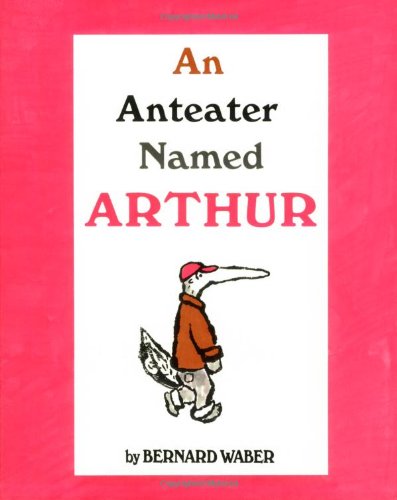 An Anteater Named Arthur book cover