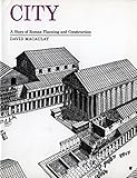 City: A Story of Roman Planning and Construction