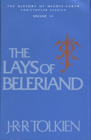 The Lays Of Beleriand book cover