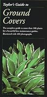 Taylor's Guide to Ground Covers, Vines, and Grasses