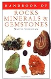 Handbook Of Rocks Minerals And Gemstones