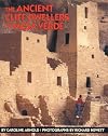 The Ancient Cliff Dwellers of Mesa Verde