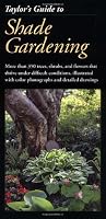 Taylor's Guide to Shade Gardening