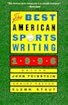 The Best American Sports Writing 1996