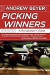 Picking Winners: A Horseplayer's Guide