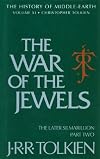 The War of the Jewels: The Later Silmarillion, Part Two