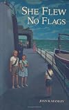 She Flew No Flags